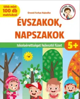 Príprava do školy, pracovné zošity Évszakok, napszakok - Hajnalka Orosné Farkas