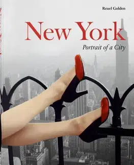 Fotografia New York. Portrait of a City - Reuel Golden