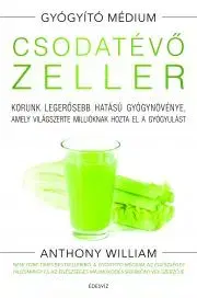 Zdravie, životný štýl - ostatné Csodatévő zeller - Anthony William