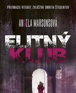 Detektívky, trilery, horory Elitný klub (D.I. Kim Stonová 8) - Angela Marsonsová,Martina Šturcelová