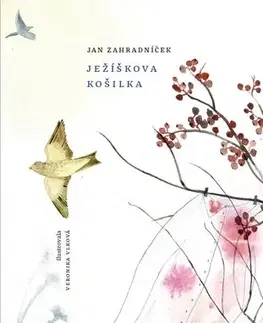 Náboženská literatúra pre deti Ježíškova košilka - Jan Zahradníček