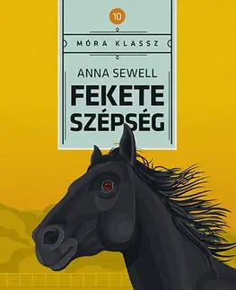 Pre deti a mládež - ostatné Fekete szépség - Anna Sewell,László Herbszt