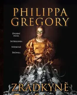 Beletria - ostatné Zrádkyně Jane Boleynová - Philippa Gregory