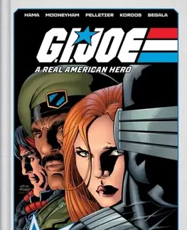 Beletria - ostatné G.I. Joe: A Real American Hero Deluxe Edition Book One - Larry Hama