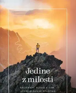 Kresťanstvo Jedine z milosti - Charles Haddon Spurgeon