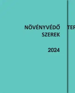 Biológia, fauna a flóra Növényvédő szerek és Termésnövelő anyagok 2024