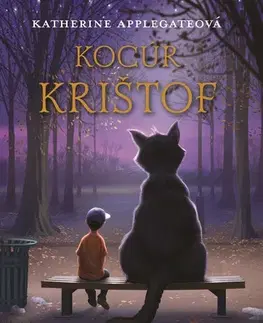 Pre deti a mládež - ostatné Kocúr Krištof - Katherine Applegate,Zuzana Trstenská