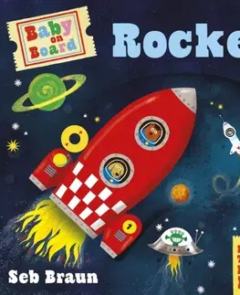 Leporelá, krabičky, puzzle knihy Baby on Board: Rocket - Ruth Symons