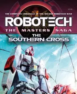 Sci-fi a fantasy Robotech - The Masters Saga: The Southern Cross, Vol 7-9 - Jack McKinney