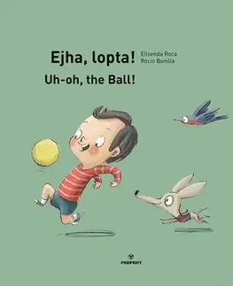 Dobrodružstvo, napätie, western Ejha, lopta! /Uh-oh, the Ball! - Elisenda Roca,Rocio Bonilla,Dominika Šušulová