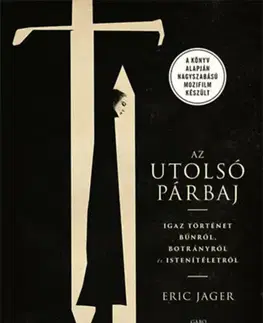 Historické romány Az utolsó párbaj - Eric Jager