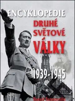 Druhá svetová vojna Encyklopedie druhé světové války 1939-1945 - Donald Sommerville