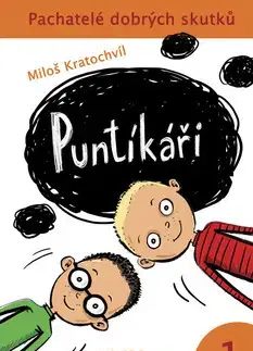 Pre chlapcov Puntíkáři - Miloš Kratochvíl