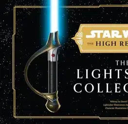 Film - encyklopédie, ročenky Star Wars: The High Republic: The Lightsaber Collection - Daniel Wallace,Lukasz Liszko,Ryan Valle