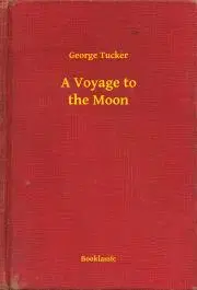 Svetová beletria A Voyage to the Moon - Tucker George