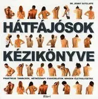 Zdravoveda, ochorenia, choroby Hátfájósok kézikönyve - Jenny Sutcliffová,László Kelemen,Anna Dávid