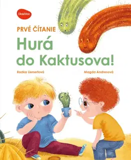 Rozprávky Prvé čítanie HURÁ DO KAKTUSOVA - Radka Lienertová,Magda Andresová