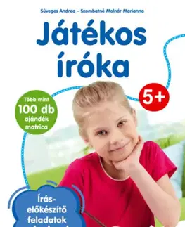 Príprava do školy, pracovné zošity Játékos íróka - Andrea Süveges,Marianna Szombatné Molnár