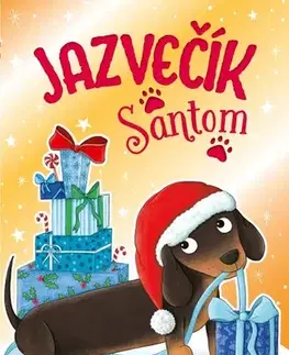 Dobrodružstvo, napätie, western Jazvečík Santom - Bella Swift,Laura Prišťáková