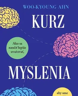 Rozvoj osobnosti Kurz myslenia - Woo-Kyoung Ahn