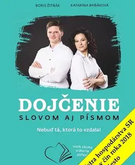Starostlivosť o dieťa, zdravie dieťaťa Dojčenie slovom aj písmom - Katarína Brňáková,Boris Žitňák
