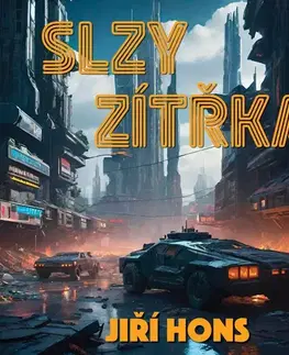 Sci-fi a fantasy Tympanum Slzy zítřka