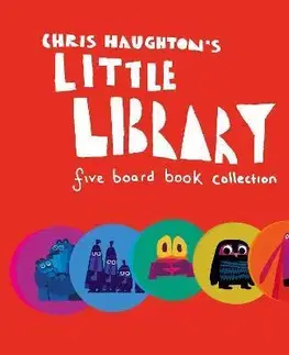 Leporelá, krabičky, puzzle knihy Chris Haughton's Little Library - Chris Haughton