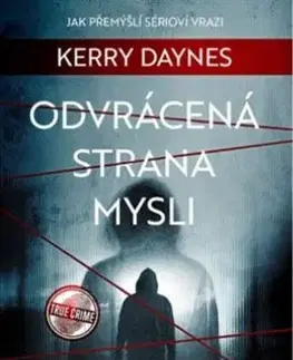 Psychológia, etika Odvrácená strana mysli - Kerry Daynes