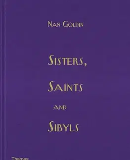 Fotografia Sisters, Saints and Sibyls - Nan Goldin