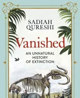 Biológia, fauna a flóra Vanished - Sadiah Qureshi