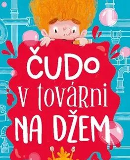 Dobrodružstvo, napätie, western Čudo v továrni na džem - Chrissie Sainsová,Taylor Jenny,Františka Gibalová