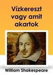 Svetová beletria Vízkereszt vagy amit akartok - William Shakespeare