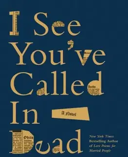 Beletria I See You've Called in Dead - John Kenney