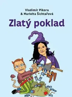 Rozprávky Zlatý poklad - Vladimír Pikora,Markéta Šichtařová