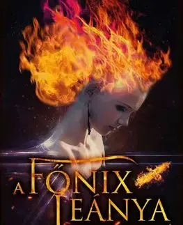 Erotická beletria A Főnix leánya - Tímea Vitényi