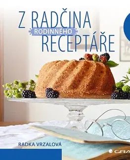 Kuchárky - ostatné Z Radčina rodinného receptáře - Radka Vrzalová