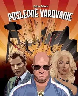 Detektívky, trilery, horory Posledné varovanie - Ľubomír Olach