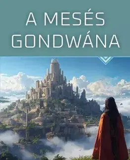 Svetová beletria A mesés Gondwána - Mária Szepes