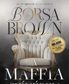 Erotická beletria A maffia szívében (bővített újrakiadás) - Borsa Brown