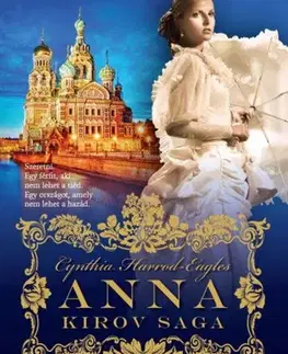 Romantická beletria Kirov saga 1: Anna - Cynthia Harrod-Eagles,László Fazekas