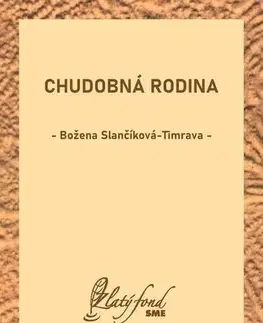 Romantická beletria Chudobná rodina - Božena Slančíková-Timrava