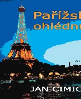 Cestopisy Pařížská ohlédnutí - Jan Cimický