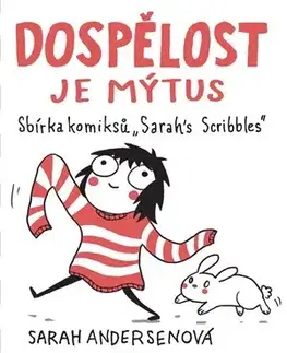 Pre deti a mládež - ostatné Dospělost je mýtus - Romana Bičíková