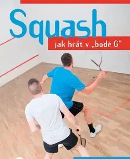 Tenis, golf Squash - Tony Griffin