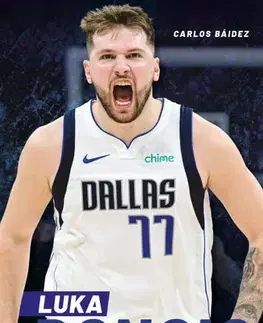 Šport Luka Doncic - A Csodagyerek - Carlos Báidez