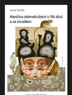 Dobrodružstvo, napätie, western Alenčina dobrodružství v říši divů a za zrcadlem - Lewis Carroll
