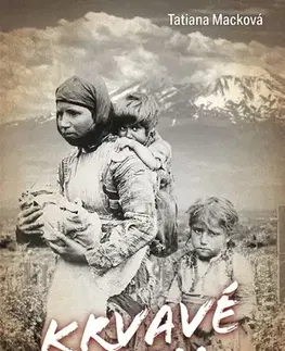 Historické romány Krvavé slzy posvätnej hory - Tatiana Macková