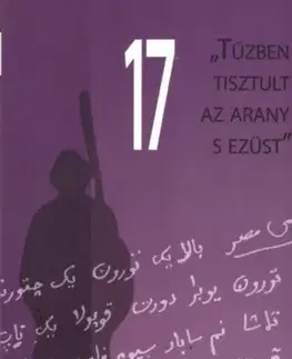 Svetové dejiny, dejiny štátov Vámbéry Ármin nemzetközi konferencia előadásai - Tűzben tisztult az arany s ezüst