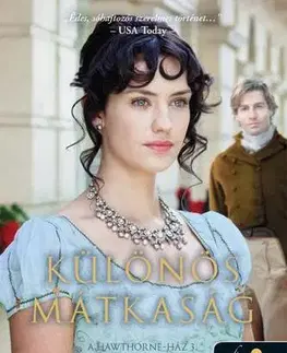 Romantická beletria A Hawthorne-ház 3: Különös mátkaság - Kristi Ann Hunterová