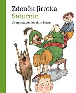 Romantická beletria Saturnin (německy) - Zdeněk Jirotka